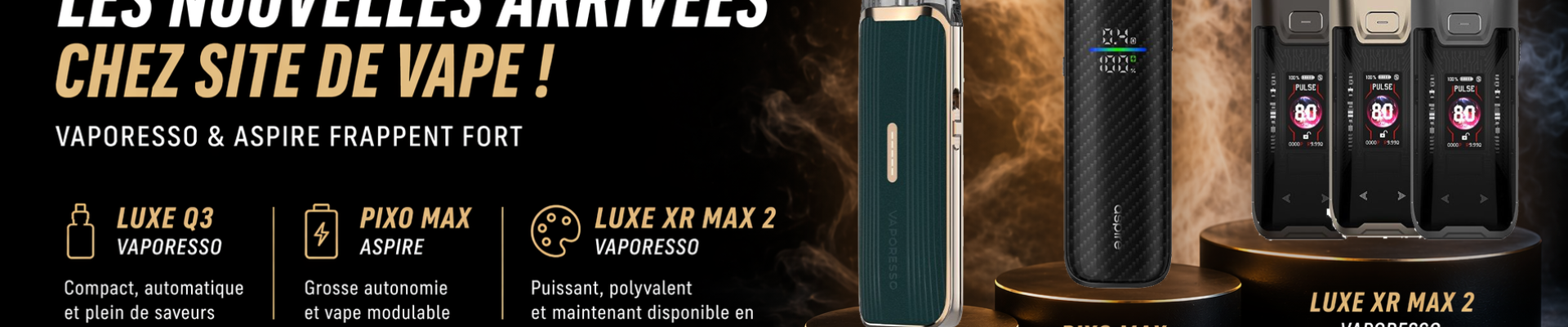 Nouveautés Avril Pixo Max Luxe Q3 Luxe XR Max 2